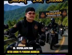 Ketua Umum PB Pendawa H. Ruslan SH Ajak Keluarga Besar Pendawa Sukseskan Touring Wisata Sambut HUT ke-27